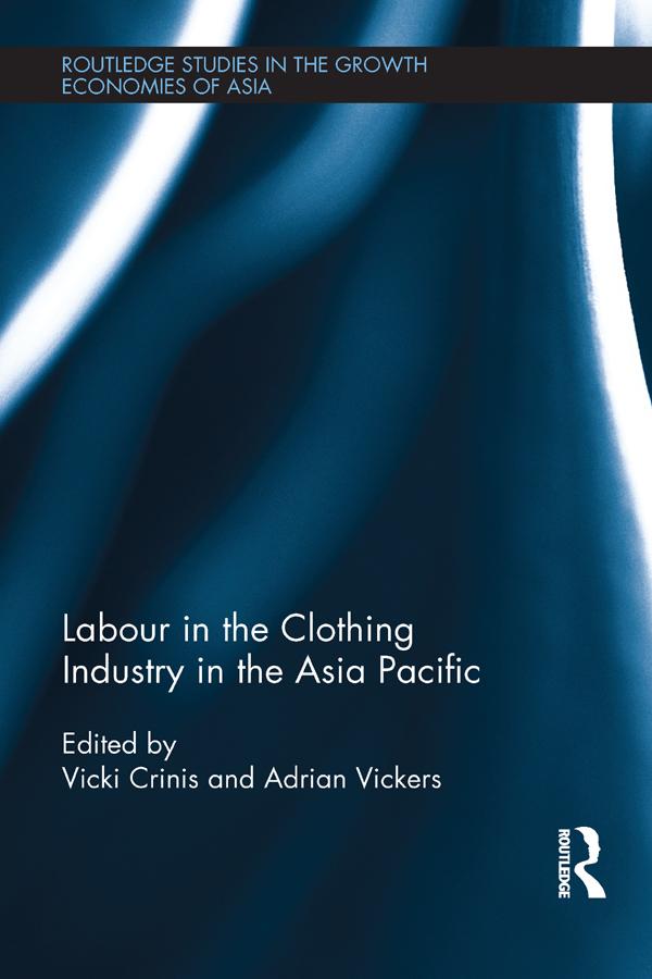 Labour in the Clothing Industry in the Asia Pacific by Adrian Vickers, Vicki Crinis