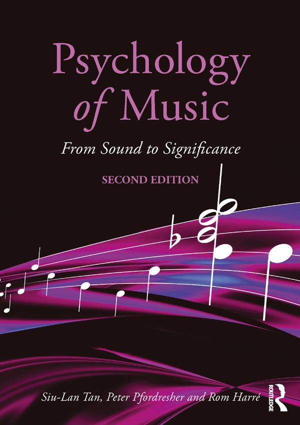 Psychology of Music by Peter Pfordresher, Rom Harré, Siu-Lan Tan