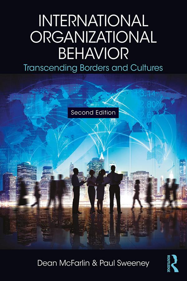 International Organizational Behavior by Dean Mcfarlin, Dean McFarlin, Paul Sweeney
