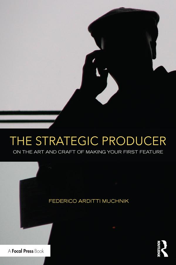 The Strategic Producer by Federico Arditti Muchnik