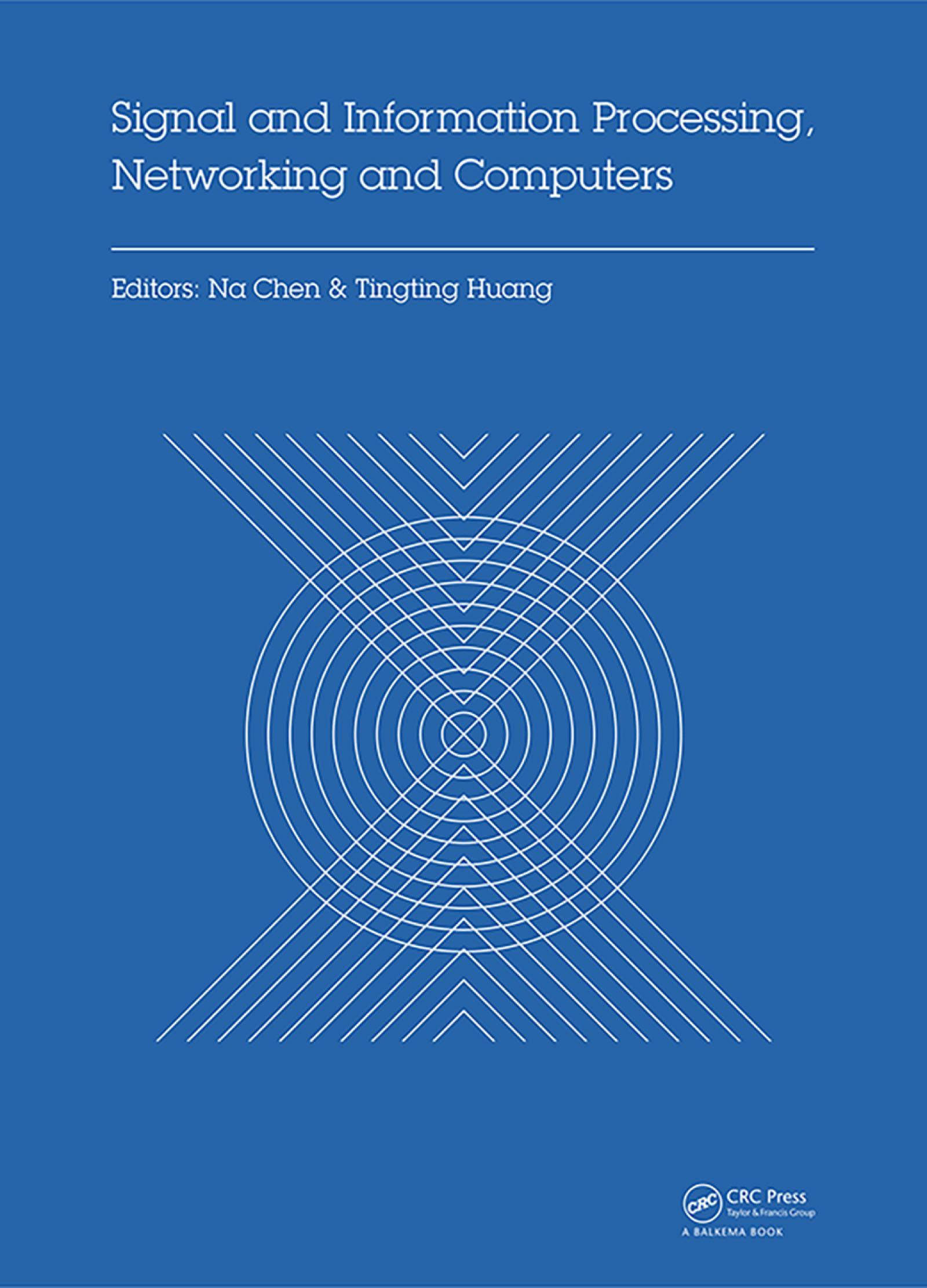 Signal and Information Processing, Networking and Computers