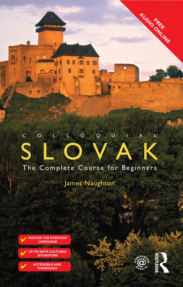 Colloquial Slovak by James Naughton