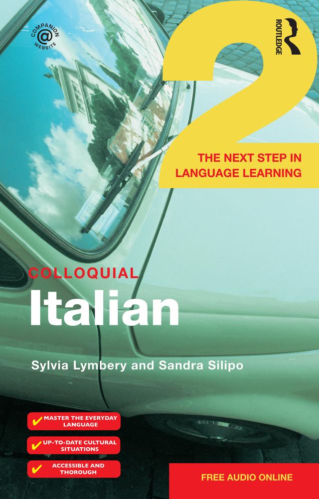 Colloquial Italian 2 by Sandra Silipo, Sylvia Lymbery