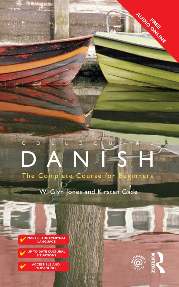 Colloquial Danish by Kirsten Gade, W. Glyn Jones