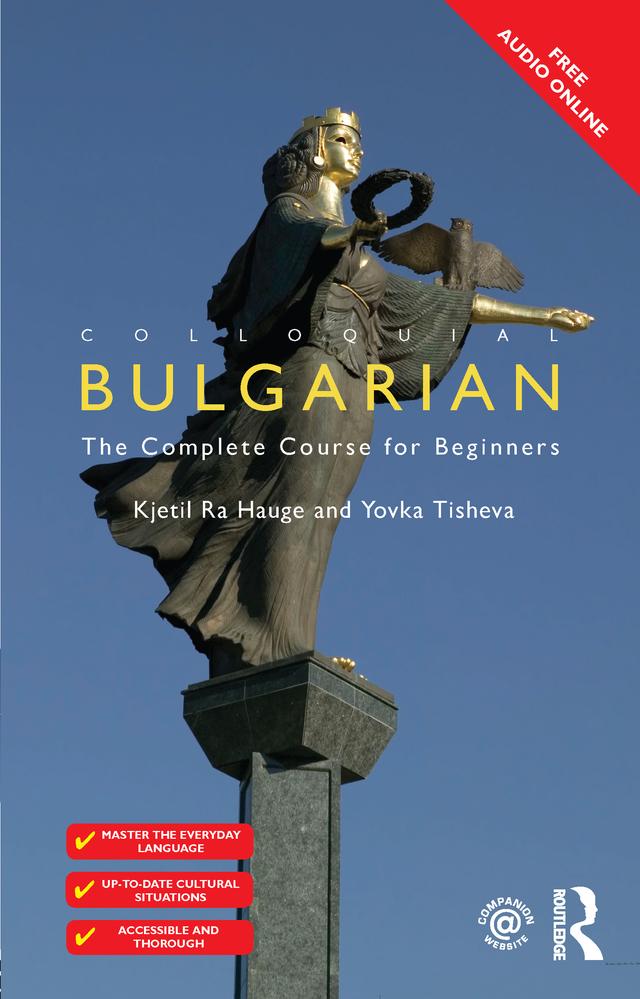 Colloquial Bulgarian by Kjetil Ra Hauge, Yovka Tisheva