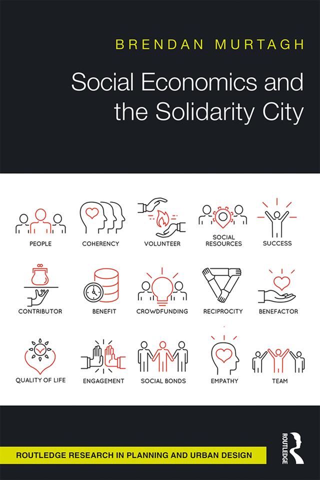 Social Economics and the Solidarity City by Brendan Murtagh