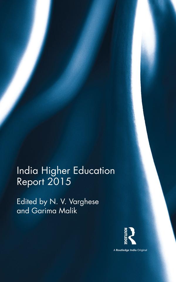 India Higher Education Report 2015 by Garima Malik, N. V. Varghese