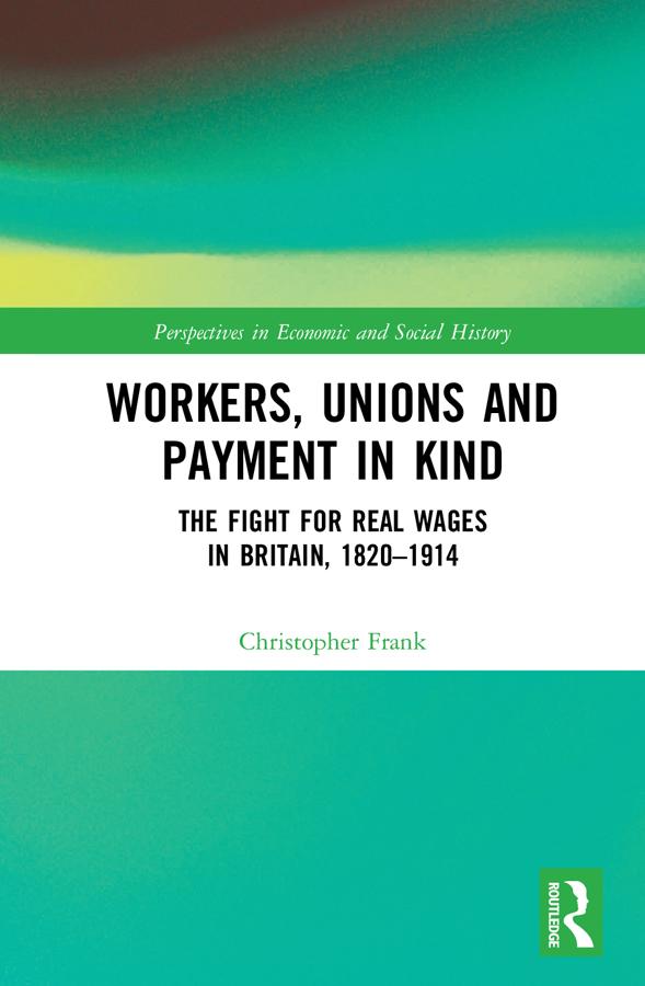 Workers, Unions and Payment in Kind by Christopher Frank