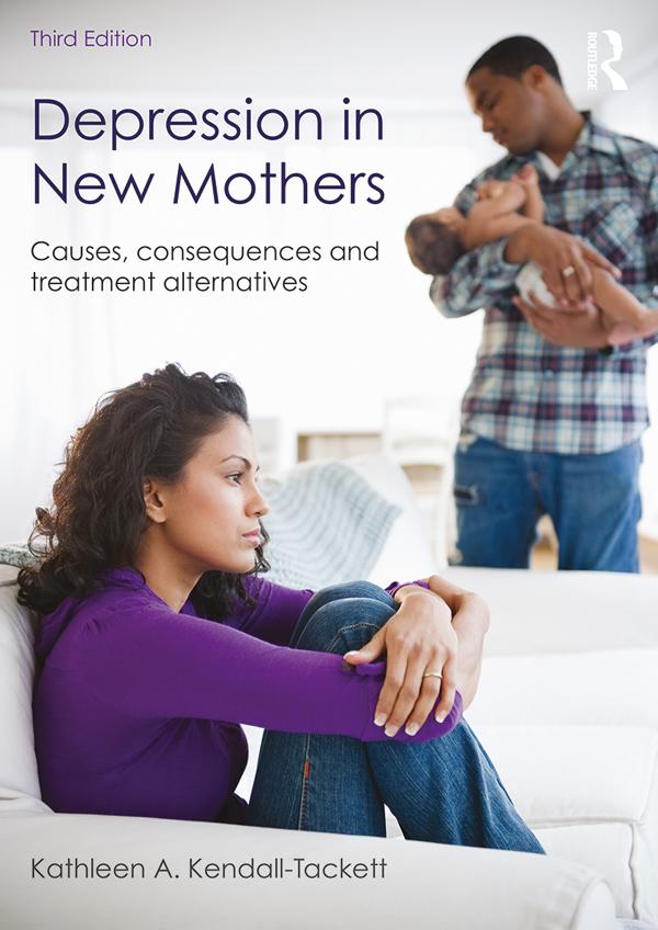 Depression in New Mothers by Kathleen Kendall-Tackett