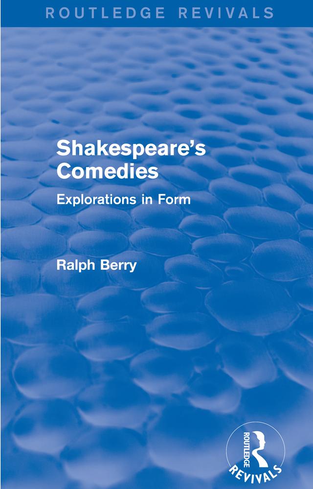 Shakespeare's Comedies by Ralph Berry