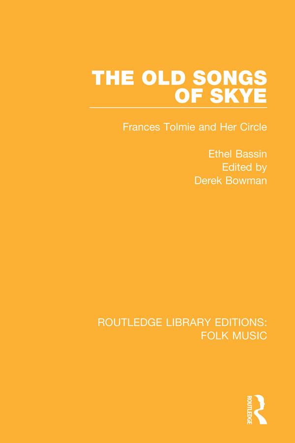 The Old Songs of Skye by Derek Bowman, Ethel Bassin