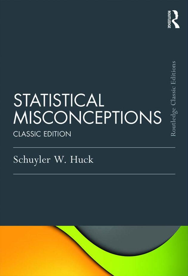 Statistical Misconceptions by Schuyler Huck