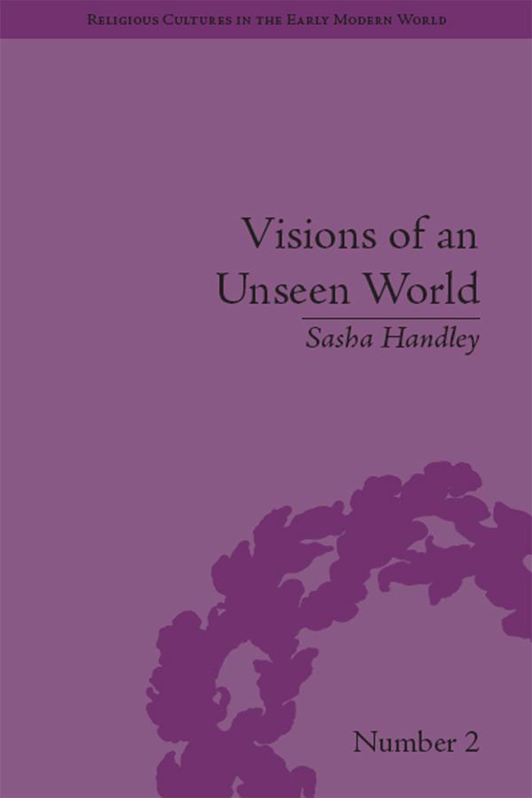 Visions of an Unseen World