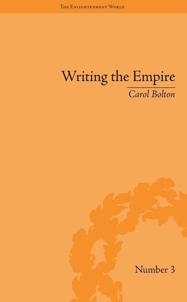 Writing the Empire by Carol Bolton
