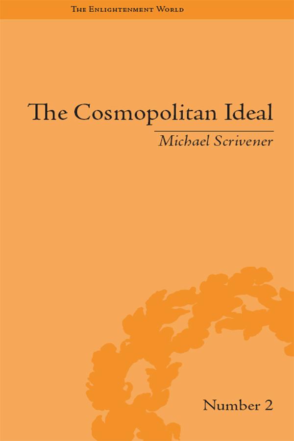 The Cosmopolitan Ideal in the Age of Revolution and Reaction, 1776–1832