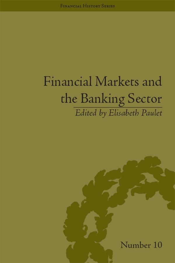 Financial Markets and the Banking Sector by Elisabeth Paulet