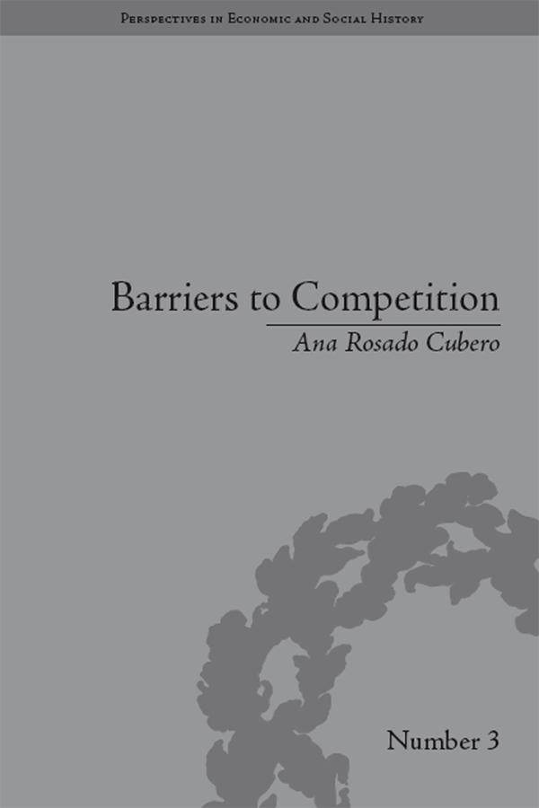Barriers to Competition by Ana Rosado Cubero