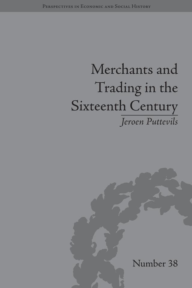 Merchants and Trading in the Sixteenth Century