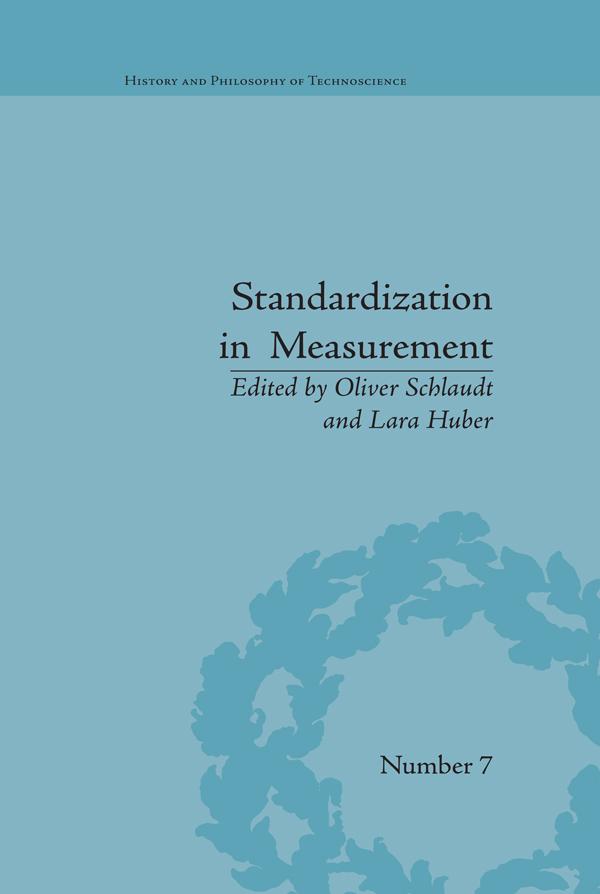Standardization in Measurement by Lara Huber, Oliver Schlaudt
