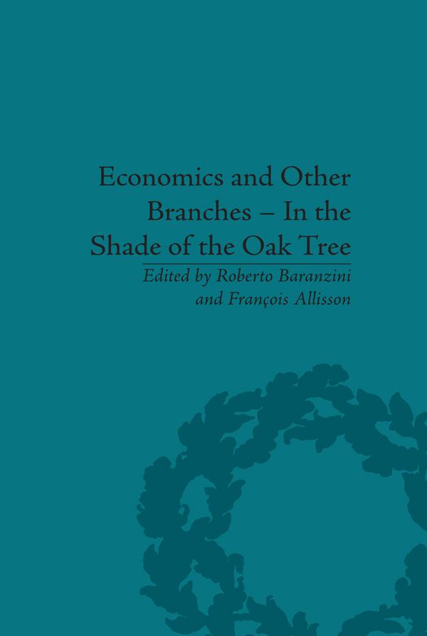 Economics and Other Branches – In the Shade of the Oak Tree by François Allisson