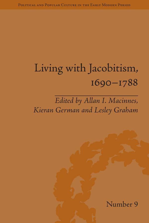 Living with Jacobitism, 1690�1788