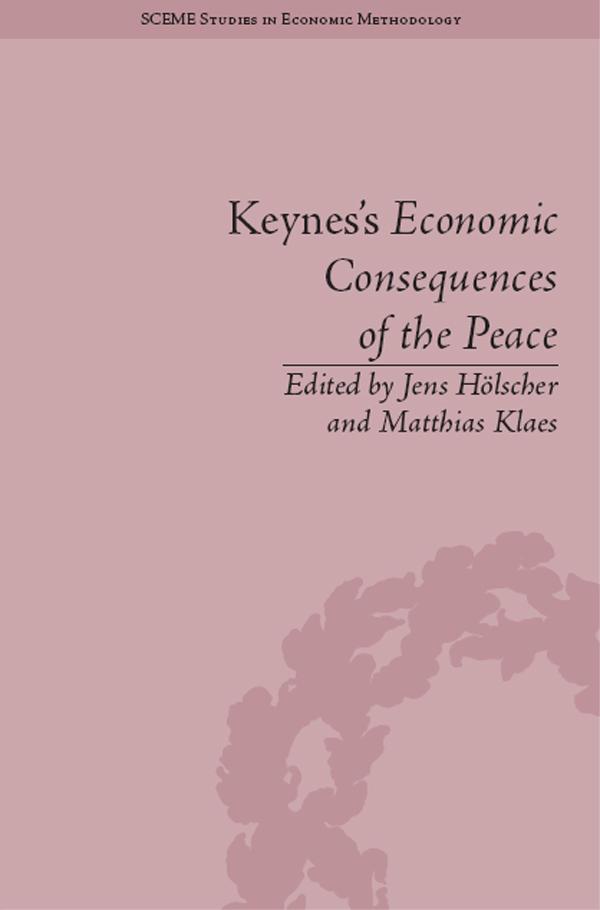 Keynes's Economic Consequences of the Peace by Jens Hölscher