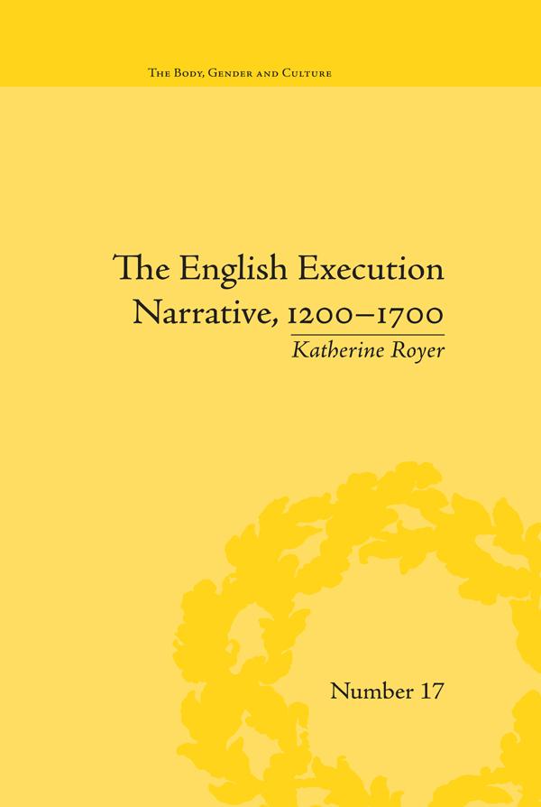 The English Execution Narrative, 1200–1700