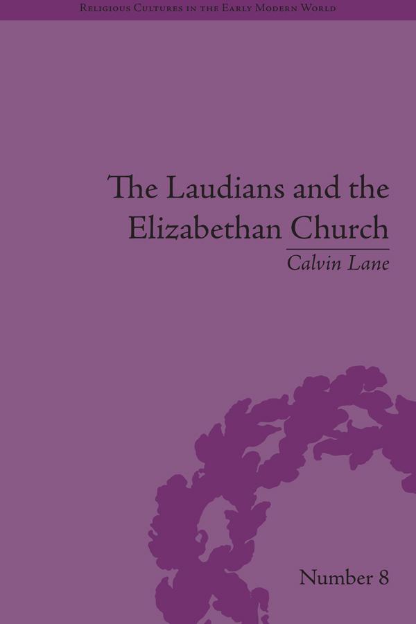 The Laudians and the Elizabethan Church