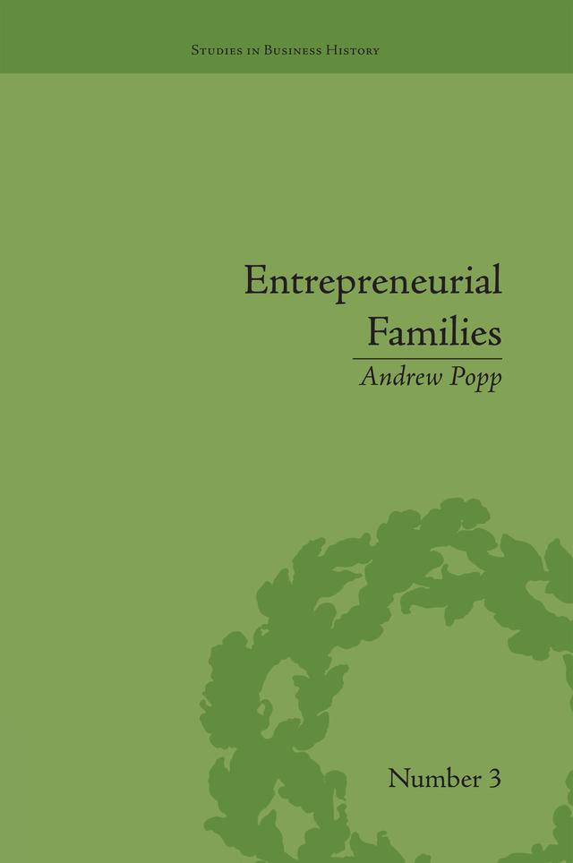 Entrepreneurial Families by Andrew Popp