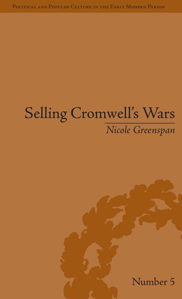 Selling Cromwell's Wars by Nicole Greenspan