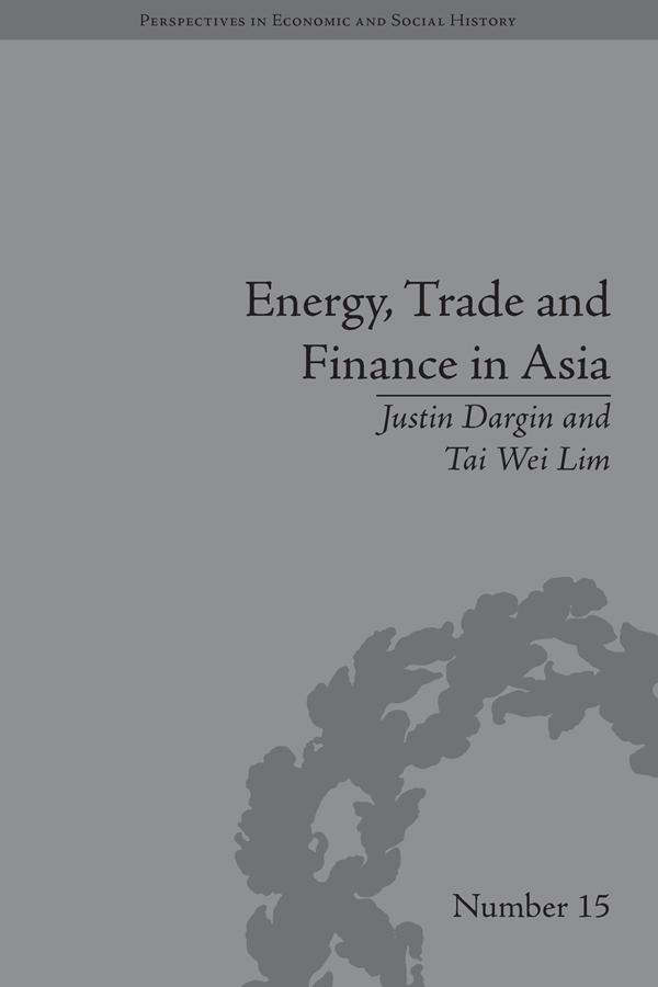 Energy, Trade and Finance in Asia by Tai Wei Lim