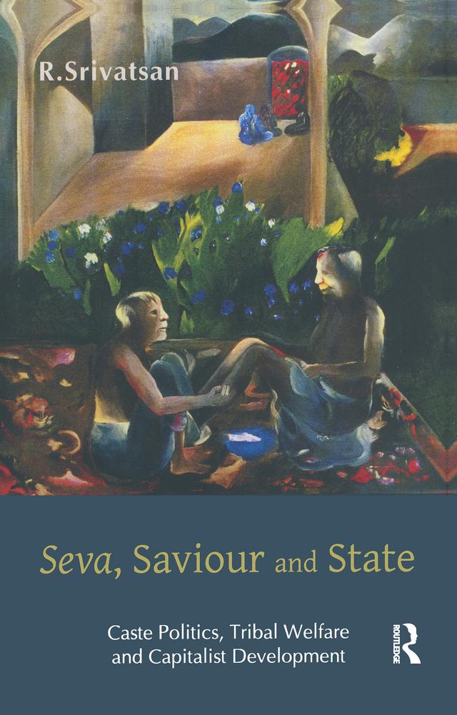 Seva, Saviour and State by R. Srivatsan