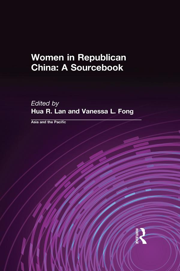 Women in Republican China: A Sourcebook by Hua R. Lan, Vanessa L. Fong
