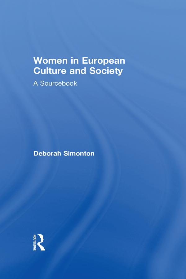Women in European Culture and Society by Deborah Simonton
