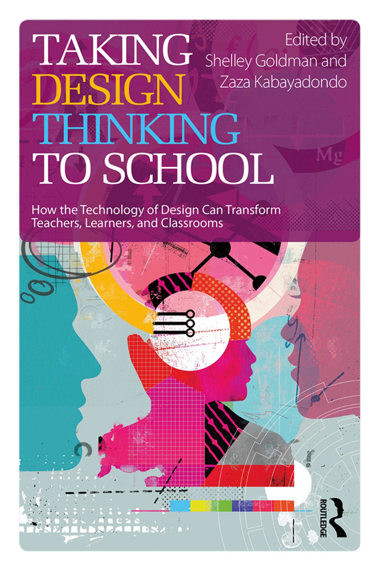 Taking Design Thinking to School