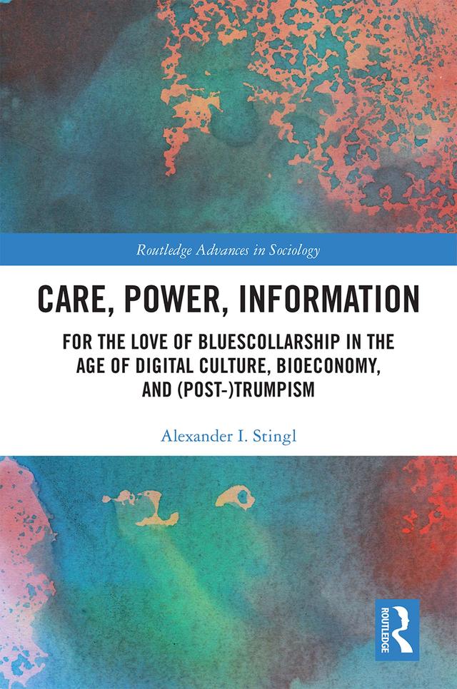 Care, Power, Information by Alexander Stingl