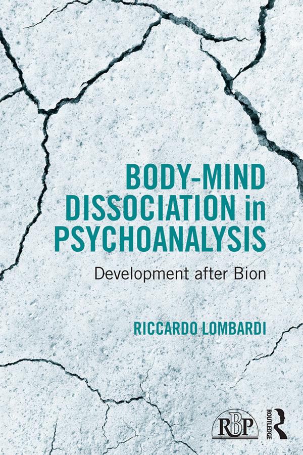 Body-Mind Dissociation in Psychoanalysis by Riccardo Lombardi