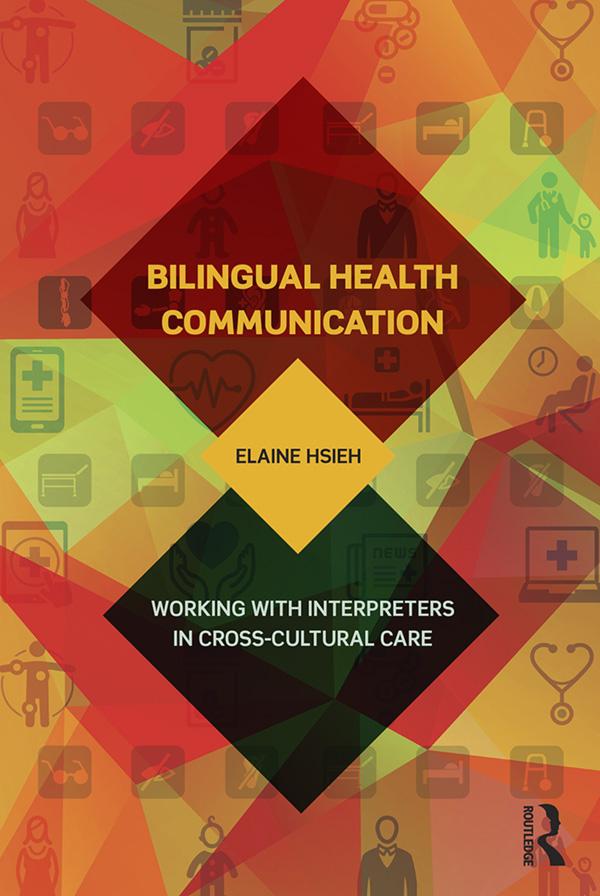 Bilingual Health Communication by Elaine Hsieh