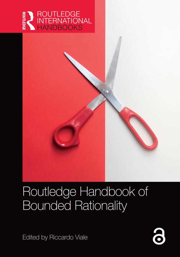 Routledge Handbook of Bounded Rationality by Riccardo Viale