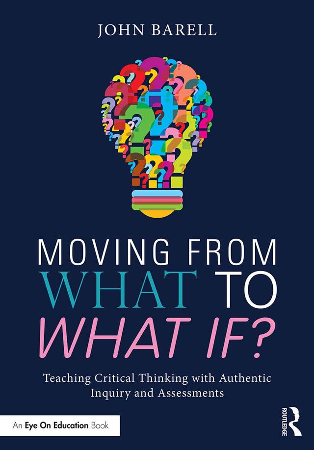 Moving From What to What If? by John Barell
