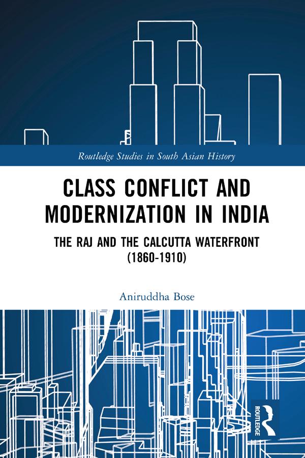 Class Conflict and Modernization in India by Aniruddha Bose