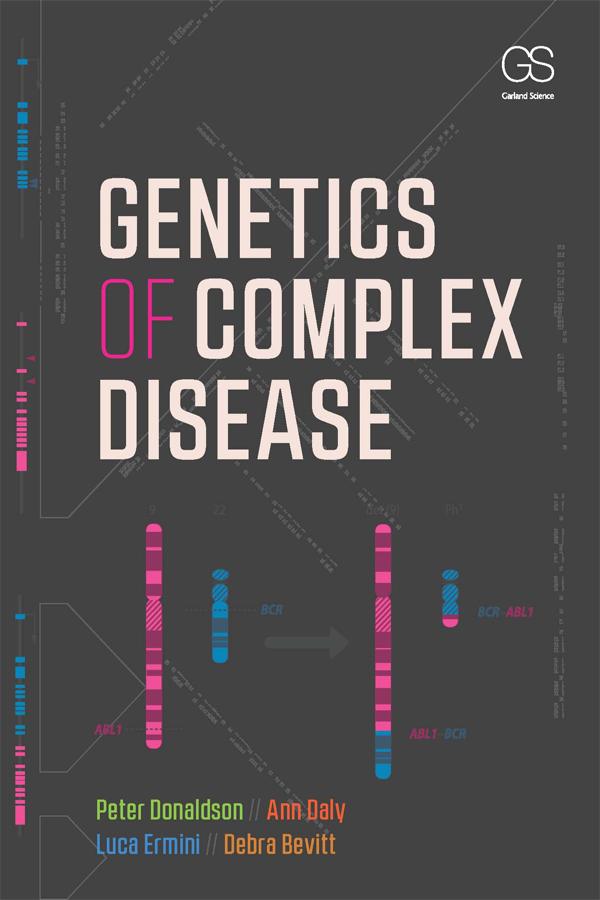 Genetics of Complex Disease by Ann Daly, Debra Bevitt, Luca Ermini, Peter Donaldson
