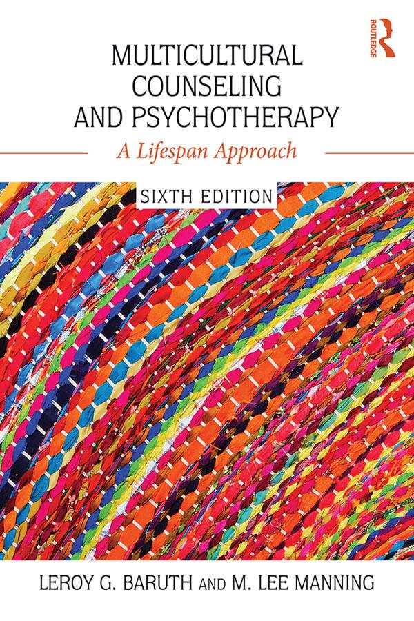 Multicultural Counseling and Psychotherapy by Leroy G. Baruth, M. Lee Manning