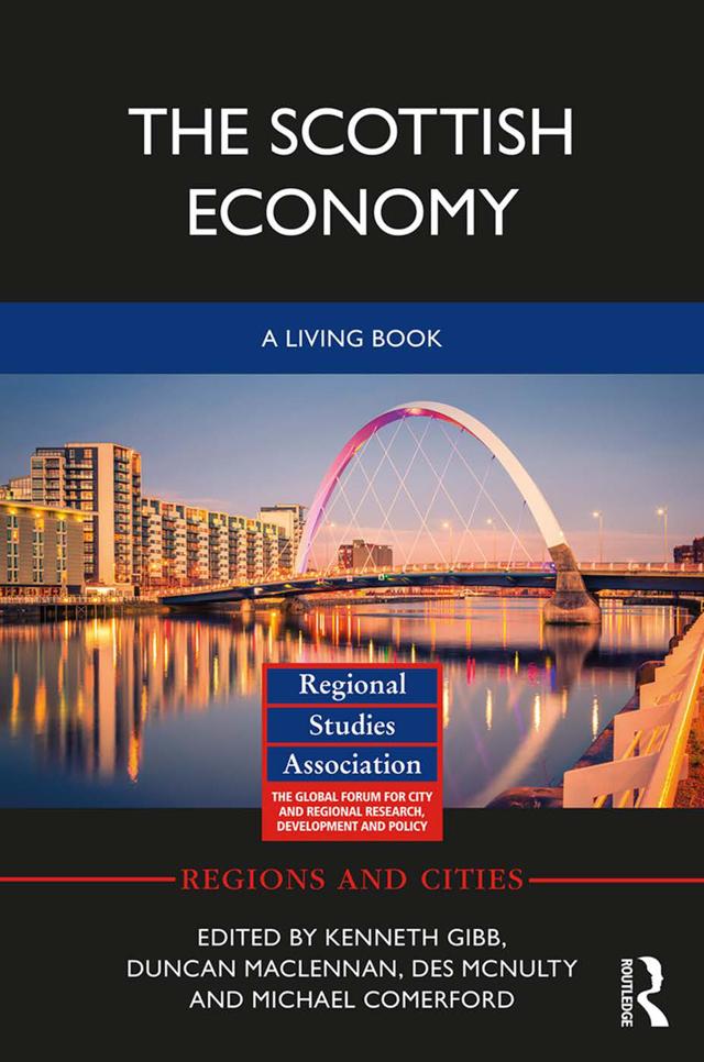 The Scottish Economy by Des McNulty, Duncan Maclennan, Kenneth Gibb, Michael Comerford