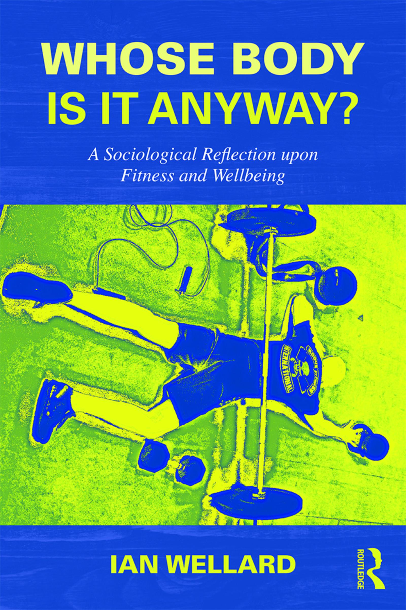 Whose Body is it Anyway?