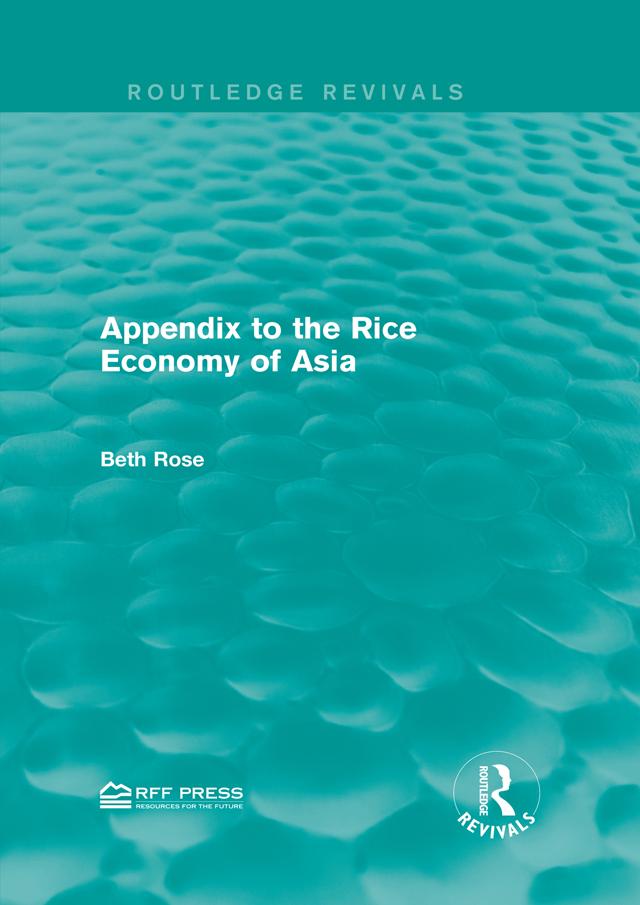 Appendix to the Rice Economy of Asia by Beth Rose