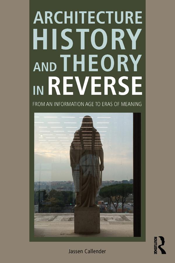 Architecture History and Theory in Reverse by Jassen Callender
