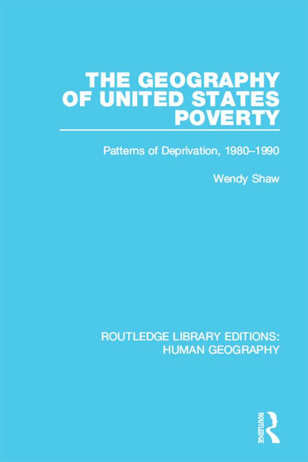 The Geography of United States Poverty by Wendy Shaw