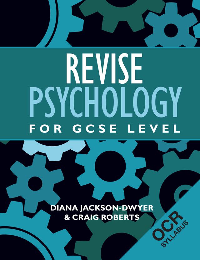 Revise Psychology for GCSE Level by Craig Roberts, Diana Jackson-Dwyer