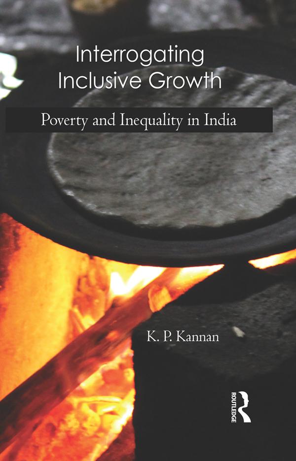 Interrogating Inclusive Growth by K. P. Kannan